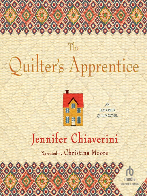 Title details for The Quilter's Apprentice by Jennifer Chiaverini - Available